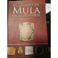 El Legado de Mula en la historia.
